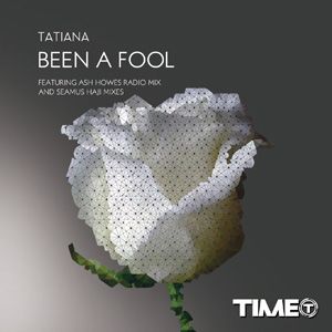 Tatiana - Been A Fool (Radio Date: 16 dicembre 2011)